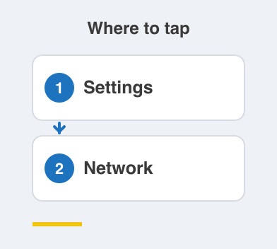 Where to tap: Settings then Network