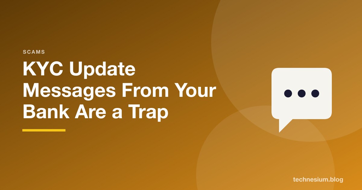 KYC Update Messages From Your Bank Are a Trap